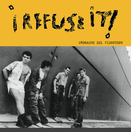 I Refuse It - Cronache Del Videotopo - Vinyl Record