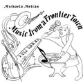 Melian,michaela - Music From A Frontier Town - Vinyl Record