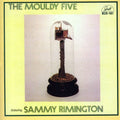 Mouldy Five - Mouldy Five Featuring Sammy Rimington - Music CD