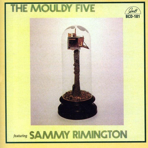 Mouldy Five - Mouldy Five Featuring Sammy Rimington - Music CD