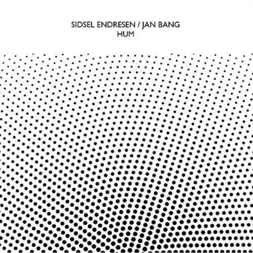 Endresen,sidsel & Bang,jan - Hum - Music CD