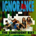 Ignorance - Confident Rat - Music CD