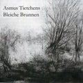 Asmus Tietchens - Bleiche Brunnen - Music CD