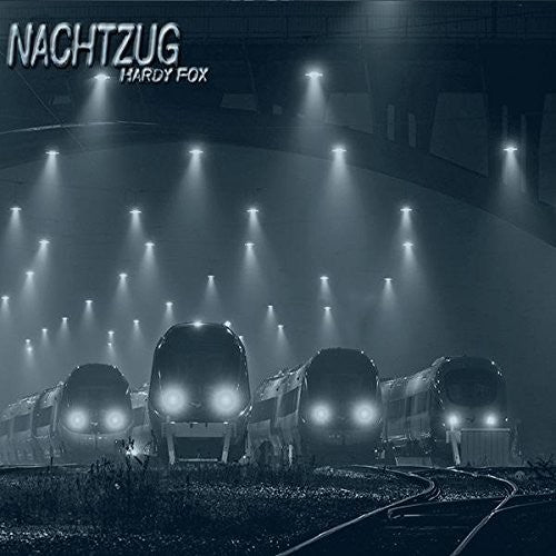 Fox,hardy - Nachtzug - Music CD