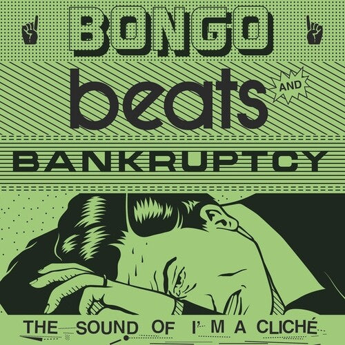 Bongo Beats & Bankruptcy: I'm A Cliche / Various - Bongo Beats & Bankruptcy: I'm A Cliche / Various - Vinyl Record
