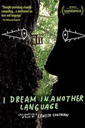 I Dream In Another Language - I Dream In Another Language - DVD