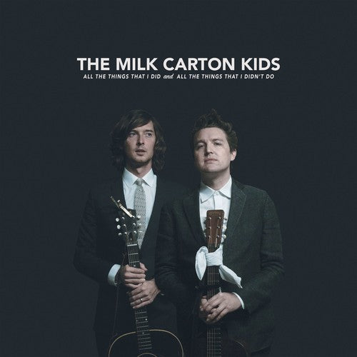 Milk Carton Kids - All The Things That I Did And All The Things That - Music CD