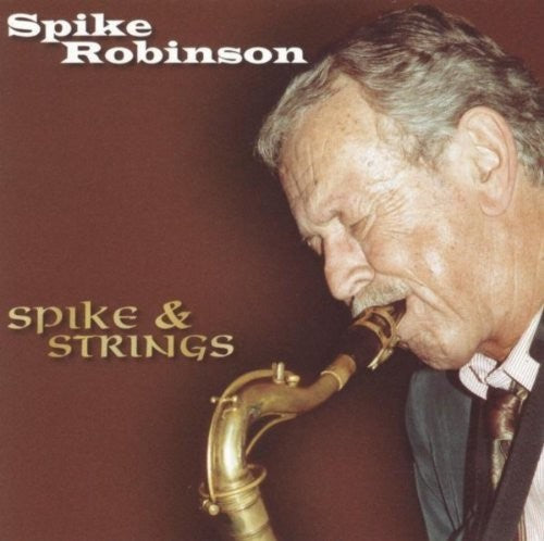 Robinson,spike - Spike & Strings - Music CD