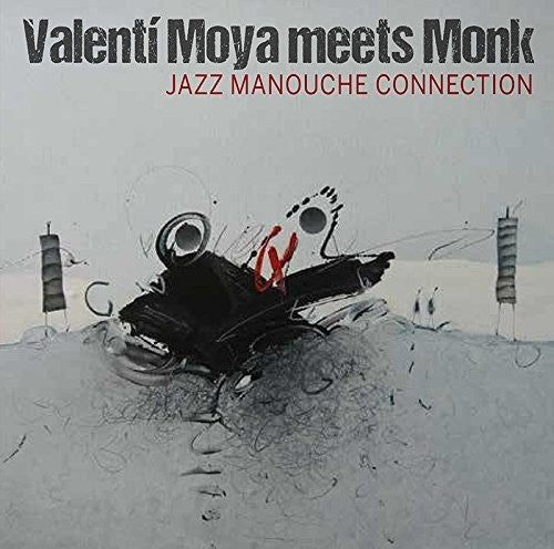 Moya,valenti / Monk - Jazz Manouche Connection - Music CD