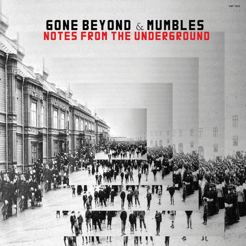 Gone Beyond & Mumbles - Notes From The Underground