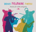 Paganini / Biondi / Pinardi - Sonatas For Violin & Guitar - Music CD