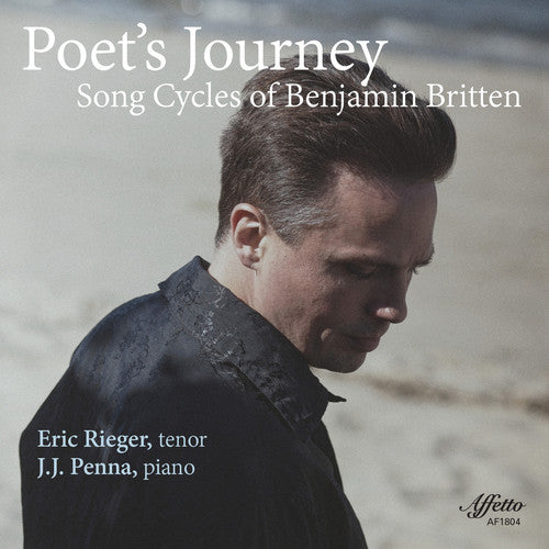 Britten / Rieger - Poet's Journey / Song Cycles Of Benjamin Britten - Music CD