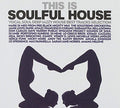 This Is Soulful House / Various - This Is Soulful House / Various - Music CD