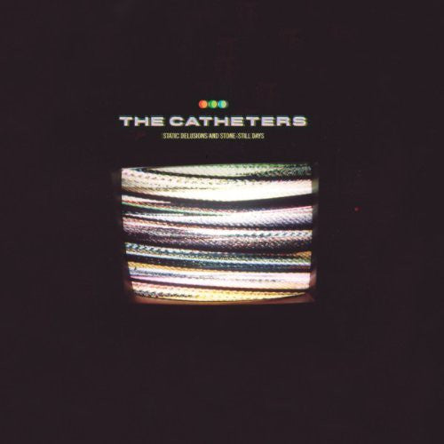 Catheters - Static Delusions & Stone-still Days - Music CD