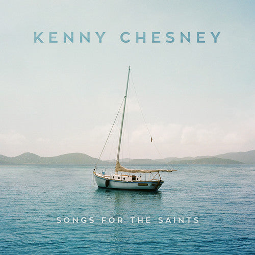 Chesney,kenny - Songs For The Saints - Music CD