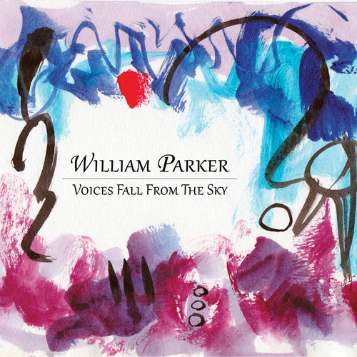 Parker,william - Voices Fall From The Sky - Music CD