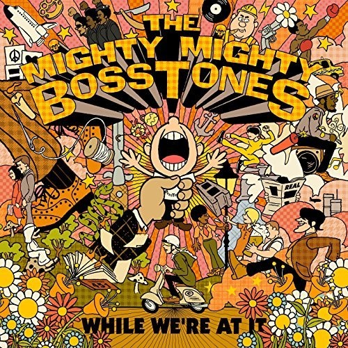 Mighty Mighty Bosstones - While We're At It - Music CD