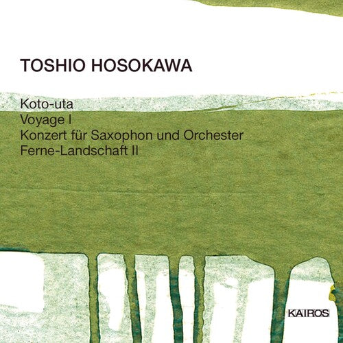 Hosokawa / Ernst / Takaseki / Berlin Radio Orch - Koto Uta / Voyage I / Saxophone Concerto - Music CD