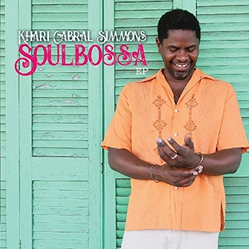 Simmons,khari Cabral - Soulbossa - Music CD