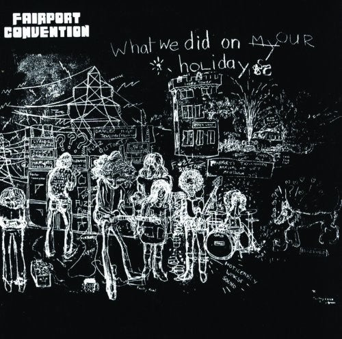 Fairport Convention - What We Did On Our Saturday - Music CD
