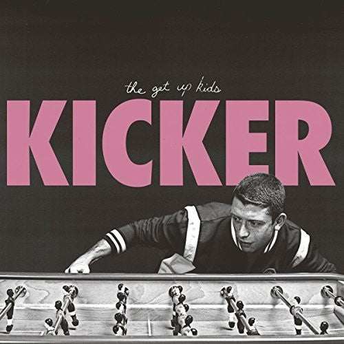 Get Up Kids - Kicker - Vinyl Record