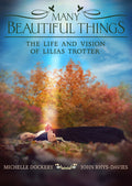 Many Beautiful Things: Life & Vision Of Lilias - Many Beautiful Things: Life & Vision Of Lilias - DVD