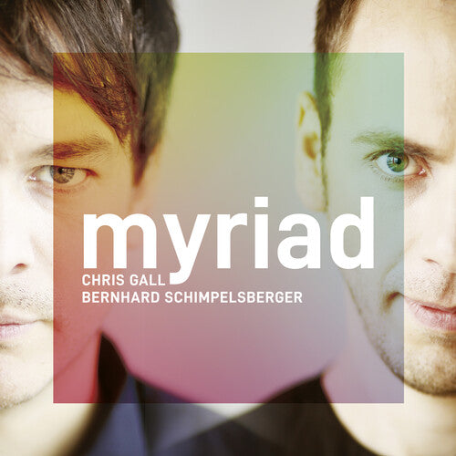 Gall,chris / Schimpelsberger,bernhard - Myriad - Music CD