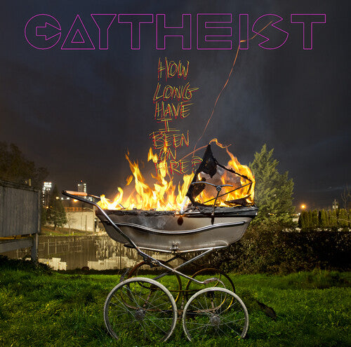 Gaytheist - How Long Have I Been On Fire? - Music CD