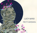 Ward,lucy - Pretty Warnings - Music CD