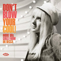 Don't Blow Your Cool: More 60s Girls From Uk Decca - Don't Blow Your Cool: More 60s Girls From Uk Decca - Music CD