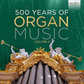 500 Years Of Organ Music 2 / Various - 500 Years Of Organ Music 2 / Various - Music CD