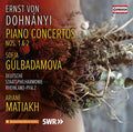 Dohnanyi / Gulbadamova / Matiakh - Piano Concertos 1 & 2 - Music CD