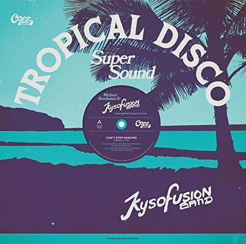 Boothman,michael & Kysofusion Band - Can't Stop Dancing - Vinyl Record