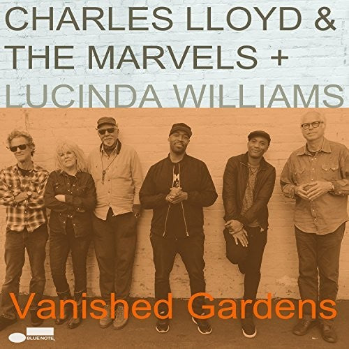 Lloyd,charles & The Marvels - Vanished Gardens (feat Lucinda Williams) - Vinyl Record