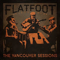 Flatfoot 56 - Vancouver Sessions - Vinyl Record