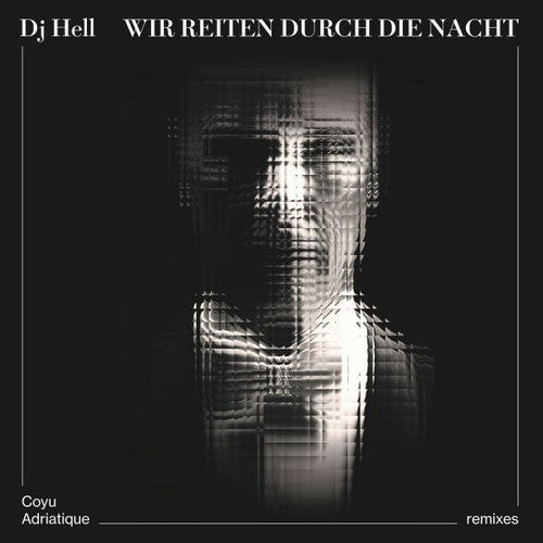 Dj Hell - Wir Reiten Durch Die Nacht - Vinyl Record