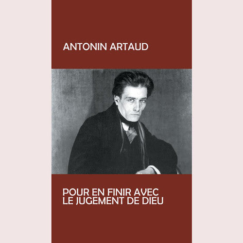Artaud,antonin - Pur En Finir Avec Le Jugement De Dieu - Vinyl Record
