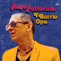 Fattoruso,hugo - Hugo Fattoruso & Barrio Opa - Music CD