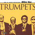 Vax,mike - Trumpets - Music CD