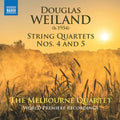 Weiland / Melbourne Quartet - String Quartets 4 & 5 - Music CD