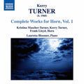 Turner / Lloyd / Bloomer - Complete Works For Horn 1 - Music CD
