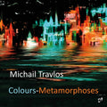 Travlos / Glinka / Travlos - Colours-metamorphoses - Music CD