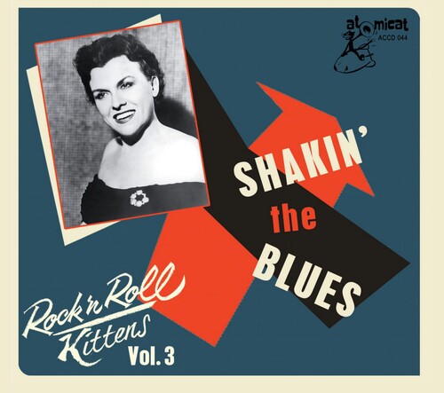 Rock & Roll Kitten 3: Shaking The Blues / Various - Rock & Roll Kitten 3: Shaking The Blues / Various - Music CD