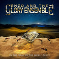 Enzo & The Glory Ensemble - In The Name Of The World Spirit - Music CD
