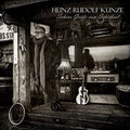 Kunze,heinz Rudolf - Schoene Gruesse Vom Schicksal - Music CD