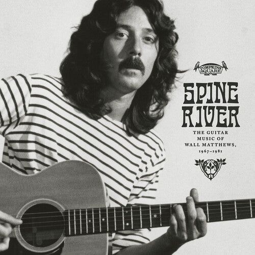 Matthews,wall - Spine River: Guitar Music Of Wall Matthews 1967-81 - Vinyl Record