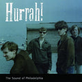 Hurrah - Sound Of Philadelphia - Music CD
