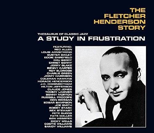 Henderson,fletcher - Fletcher Henderson Story: A Study In Frustration - Music CD