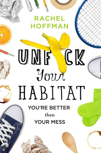 Hoffman,rachel - Unfuck Your Habitat - Books