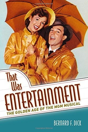 Dick,bernard F - That Was Entertainment - Books